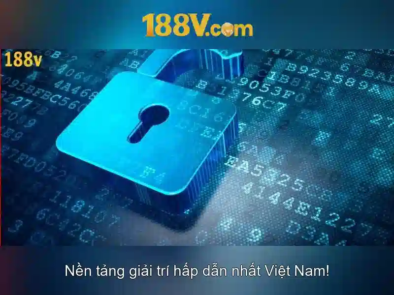 188v com app: Trải nghiệm đỉnh cao và hành trình thương hiệu