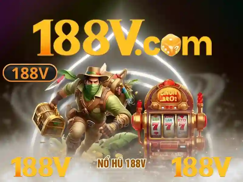 188v mê – Trải nghiệm đỉnh cao giải trí và cá cược